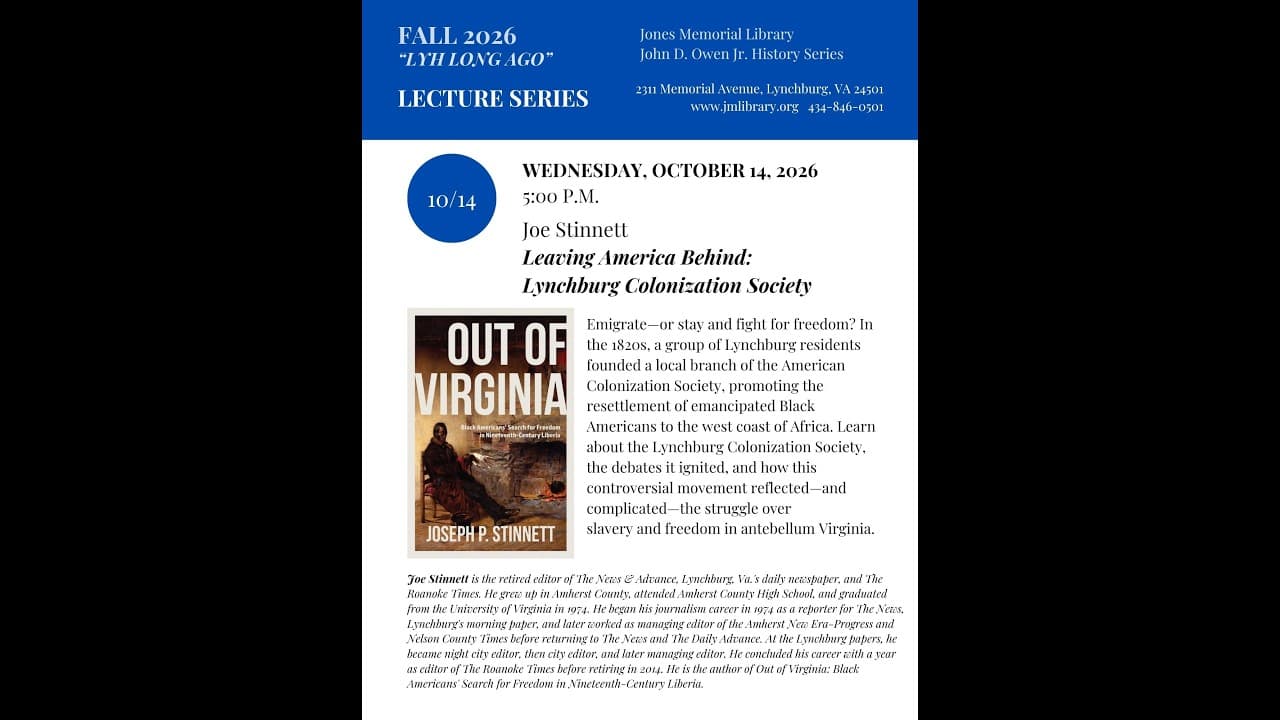 Jones Memorial Library Fall 2026 lecture series flyer for Joe Stinnett's Oct. 14 talk, “Leaving America Behind: Lynchburg Colonization Society,” with the cover of Out of Virginia.